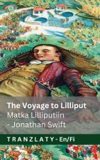The Voyage to Lilliput / Matka Lilliputiin (Gulliver's Travels / Gulliverin matkat)