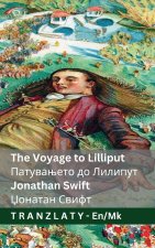 The Voyage to Lilliput / Патувањето до Лилипут (Gulliver's Travels / Гуливеровите патувања)