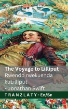 The Voyage to Lilliput / Rwendo rwekuenda kuLilliput (Gulliver's Travels / Kufamba kwaGulliver)