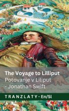 The Voyage to Lilliput / Potovanje v Liliput (Gulliver's Travels / Guliverjeva potovanja)