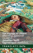 The Voyage to Lilliput / லில்லிபுட்டுக்கான பயணம் (Gulliver's Travels / கல்லிவரின் பயணங்கள்)