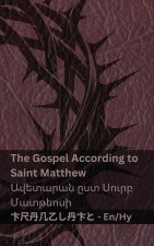 The Bible / Աստվածաշունչը - The Gospel According to Saint Matthew / Ավետարան ըստ Սուրբ Մատթեոսի