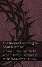 The Bible / Bibulu - The Gospel According to Saint Matthew / Kibaru duman min bɛ ka kɛɲɛ ni Matiyu senuma ye