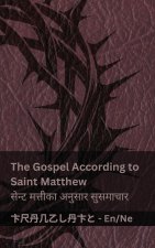 The Bible / बाइबल - The Gospel According to Saint Matthew / सेन्ट मत्तीका अनुसार सुसमाचार