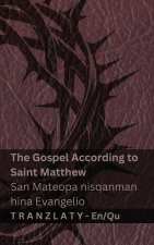 The Bible / Bibliaq nisqan - The Gospel According to Saint Matthew / San Mateopa nisqanman hina Evangelio