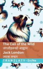 The Call of the Wild / जंगलीहरूको आह्वान