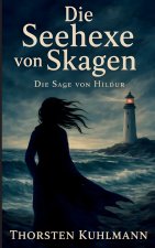 Die Seehexe von Skagen