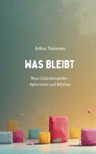 Was bleibt