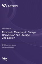 Polymeric Materials in Energy Conversion and Storage, 2nd Edition