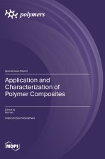 Application and Characterization of Polymer Composites