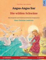 Angsa-Angsa liar - Die wilden Schwäne (b. Indonesia - b. Jerman)