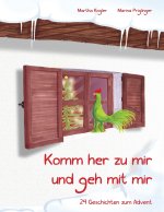 Komm her zu mir und geh mit mir
