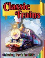 Classic Trains Coloring Book for Kids
