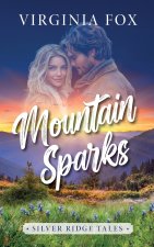 Mountain Sparks (Silver Ridge Tales 2)