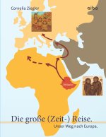 Die große (Zeit-) Reise