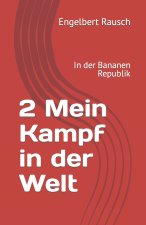 2 Mein Kampf in der Welt
