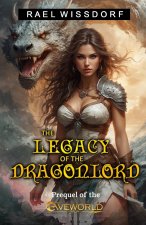The Legacy of the Dragonlord