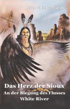 Das Herz der Sioux White River
