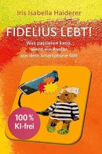 Fidelius lebt!