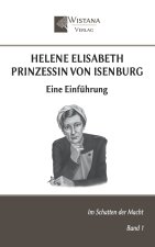 Helene Elisabeth Prinzessin von Isenburg