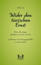 Wider den tierischen Ernst