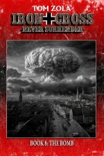 Iron Cross - Never Surrender! Book 8