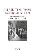 Königsidyllen - Legenden um König Arthur