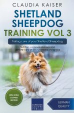 Shetland Sheepdog Training Vol 3 – Taking care of your Shetland Sheepdog