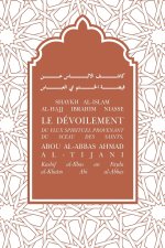 Le dévoilement du flux spirituel provenant du sceau des saints, Abou Al-Abbas Ahmad Al-Tijani
