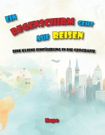 Ein Regenschirm geht auf Reisen