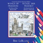 Wings of Freedom | Flügel der Freiheit