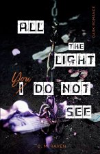All The Light You Do Not See