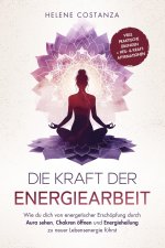 Die Kraft der Energiearbeit