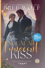 Once Upon a Not at all Innocent Kiss