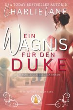 Ein Wagnis für den Duke