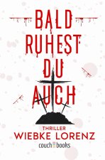 Bald ruhest du auch