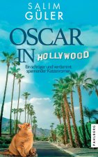 Oscar in Hollywood - Ein schräger und verdammt spannender Katzenroman