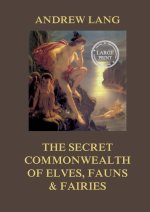 The Secret Commonwealth of Elves, Fauns & Fairies