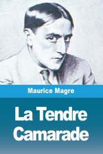 La Tendre Camarade