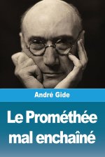 Le Prométhée mal enchaîné