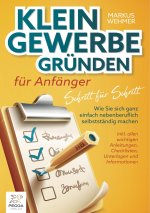 Kleingewerbe gründen für Anfänger - Schritt für Schritt