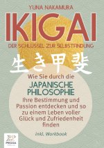 Ikigai - Der Schlüssel zur Selbstfindung