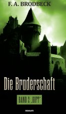 Die Bruderschaft