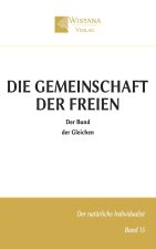 Die Gemeinschaft der Freien