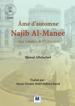 me d'automne- Najib Al-Manee- Aux Limites de l'Existence