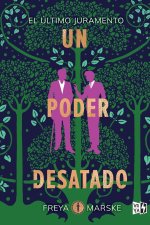 Un poder desatado (A Power Unbound)