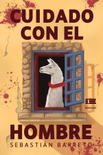 Cuidado con el hombre