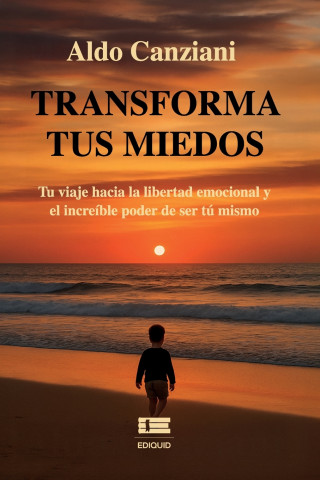 Transforma tus miedos