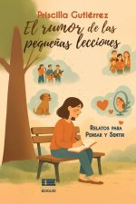 El rumor de las pequeñas lecciones