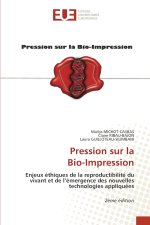 Pression sur la Bio-Impression